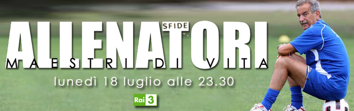 Immagine di Speciale ''Sfide, allenatori maestri di vita'' questa sera su Rai 3 - Scopri su Televisione